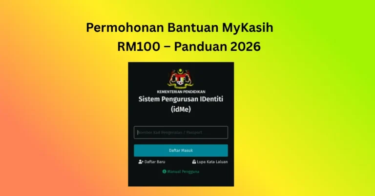 Permohonan Bantuan MyKasih RM100 – Panduan 2026